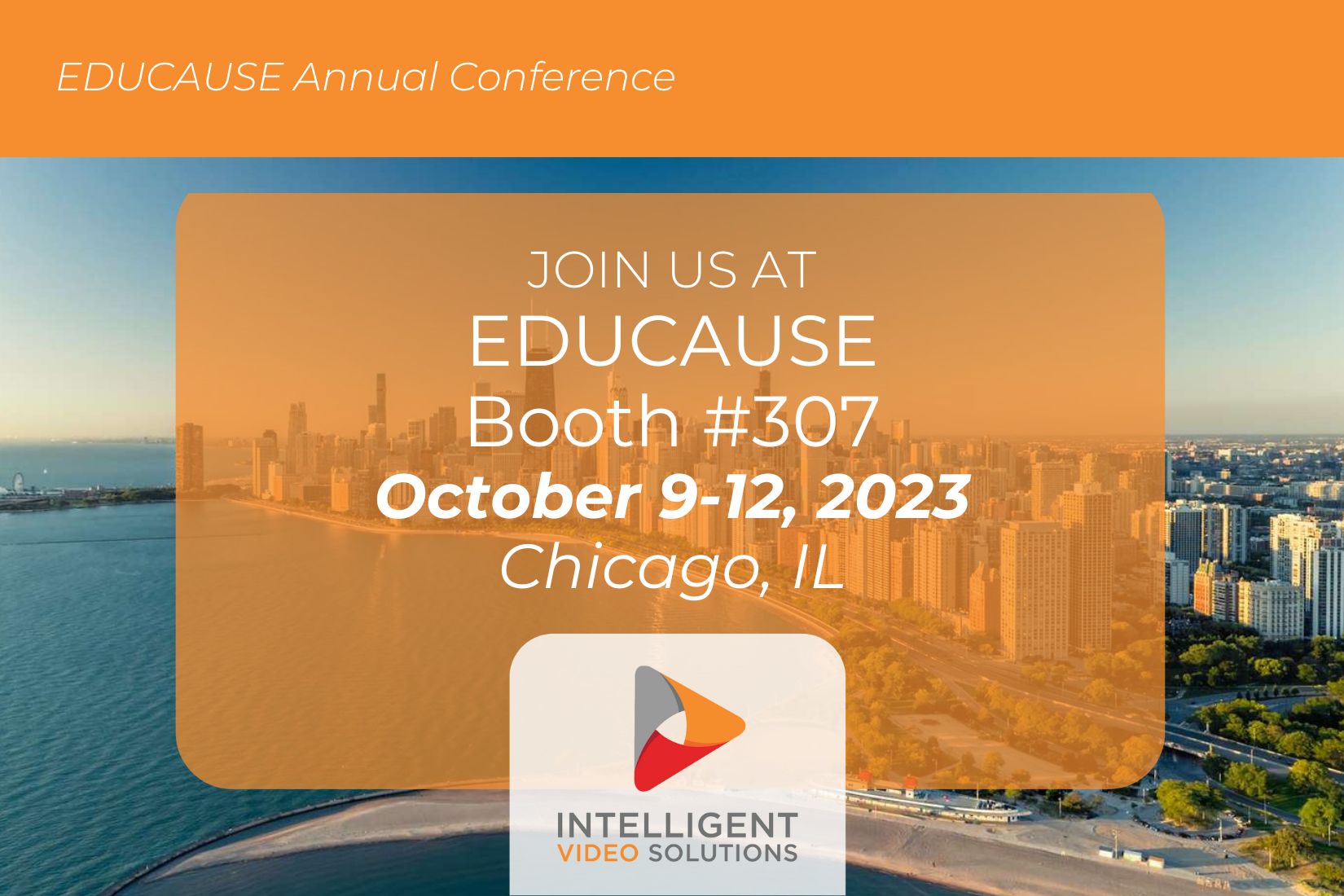 Intelligent Video Solutions exhibiting at EDUCAUSE 2023 in Chicago!