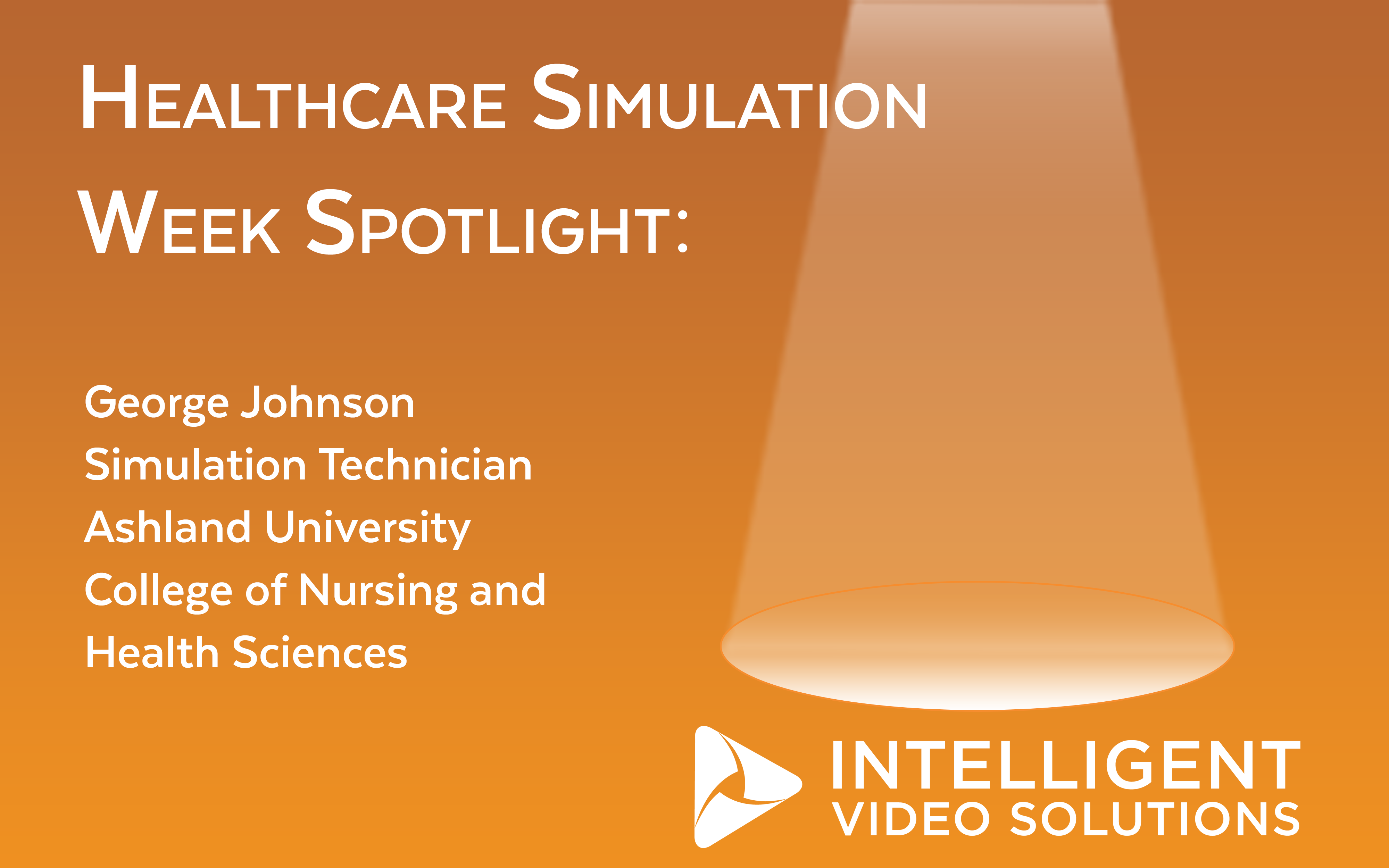 Healthcare Simulation Week: Spotlight - George Johnson